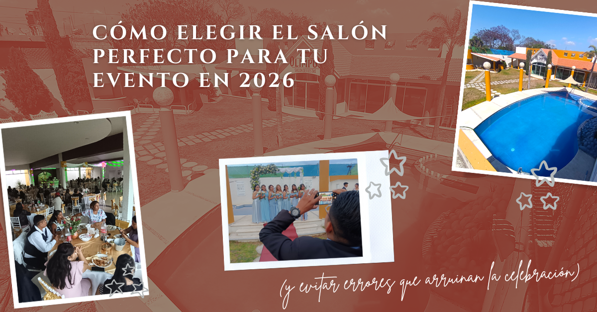 C�mo elegir el sal�n perfecto para tu evento en 2026  (y evitar errores que arruinan la celebraci�n)